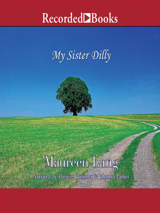 Title details for My Sister Dilly by Maureen Lang - Wait list